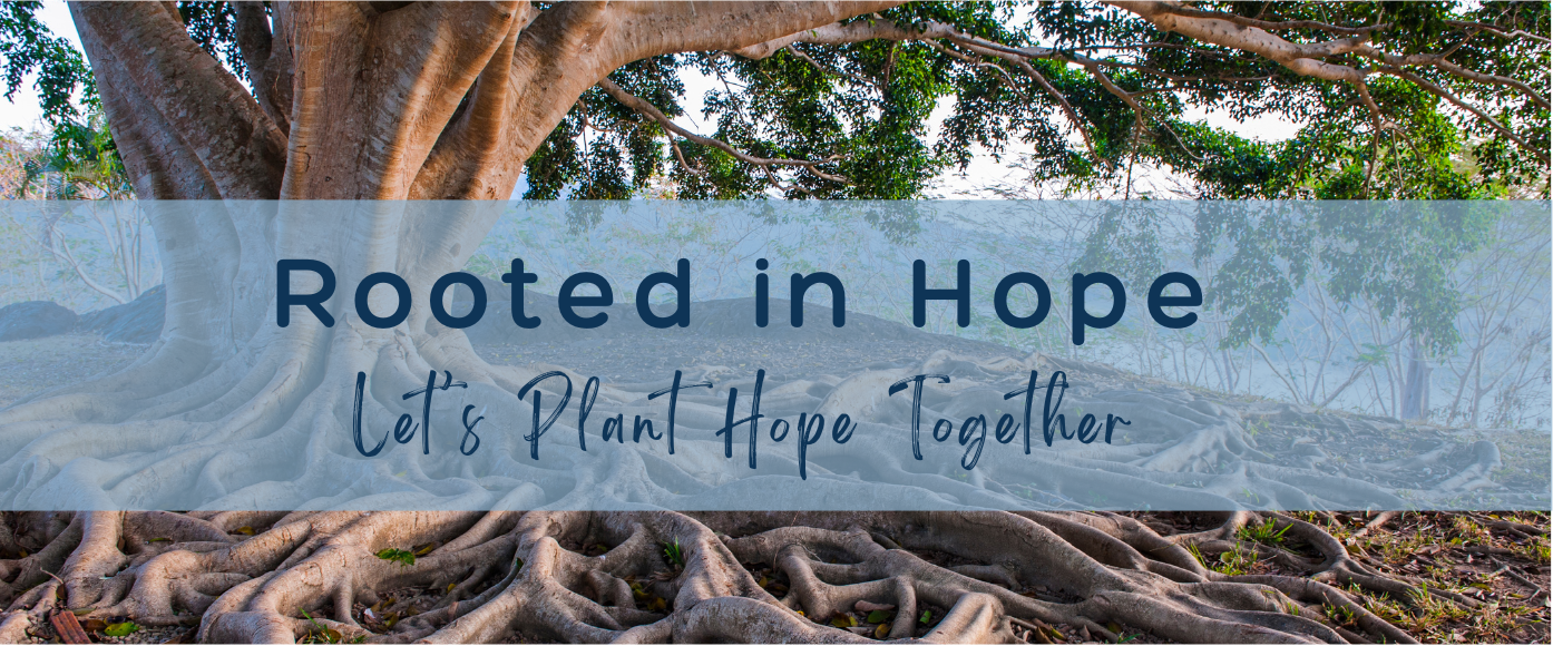 Rooted In Hope - Hope Redefined